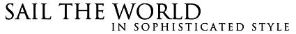 Cruises Around The World Sail the World in Sophisticated Style 2027